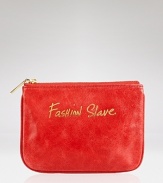 Rebecca Minkoff gives the slave to style just what she needs: another designer accessory. No need to explain those heels, this leather pouch says it all.
