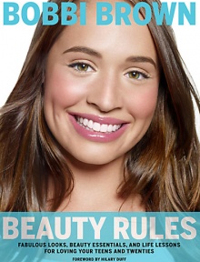Renowned makeup artist and best-selling author Bobbi Brown is launching her sixth book, Beauty Rules, a fresh, energetic beauty bible for young women. Renowned makeup artist and best-selling author Bobbi Brown is launching her sixth book, Beauty Rules, a fresh, energetic beauty bible for young women.