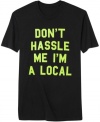 When you just want to head out to the bar and keep your cool, throw on this Don't Hassle Me t-shirt from American Rag.