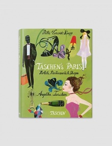 Globe-trotter and publishing icon Angelika Taschen reveals her favorite spots in the City of Lights in this lavishly photographed and illustrated volume. From famous stand-bys to hidden gems, Taschen's Paris is unlike any you've known or imagined. Includes recommendations for Paris hotels, shops, restaurants and cafes Features photographer Vincent Knapp's gorgeous images Dictionary-style cut-out tabs provide quick access to each chapter Hardcover 400 pages Imported Globe-trotter and publishing icon Angelika Taschen reveals her favorite spots in the City of Lights in this lavishly photographed and illustrated volume. From famous stand-bys to hidden gems, Taschen's Paris is unlike any you've known or imagined. Includes recommendations for Paris hotels, shops, restaurants and cafes Features photographer Vincent Knapp's gorgeous images Dictionary-style cut-out tabs provide quick access to each chapter Hardcover 400 pages Imported