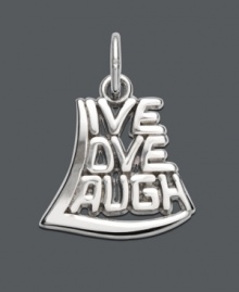 An inspirational piece that will remind you to live each day with passion. Crafted in sterling silver by Rembrandt, charm features the words Live, Love, and Laugh. Approximate drop: 1/2 inch. An inspirational piece that will remind you to live each day with passion. Crafted in sterling silver by Rembrandt, charm features the words Live, Love, and Laugh. Approximate drop: 1/2 inch.