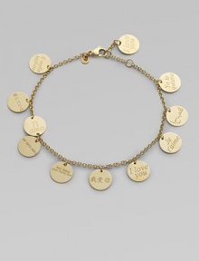 From the Love Plus Collection. A shaky design of feminine discs with I love you in ten different languages spreads love from around the world. 18k yellow gold Length, about 7½ Lobster clasp Made in Italy From the Love Plus Collection. A shaky design of feminine discs with I love you in ten different languages spreads love from around the world. 18k yellow gold Length, about 7½ Lobster clasp Made in Italy