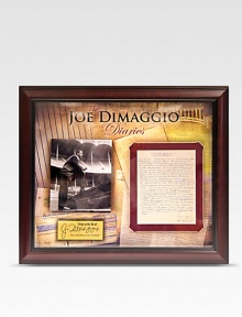 Joe DiMaggio was a model of consistency over his 13-year Yankee career - so much so that he was named an All-Star in every season he played. This piece offers a window into the legend's mind and soul: an original hand-written diary page is double-matted in a shallow shadowbox with a laser-engraved nameplate and an 8 X 10 photograph of DiMaggio on the steps at Yankee Stadium. Joe DiMaggio was a model of consistency over his 13-year Yankee career - so much so that he was named an All-Star in every season he played. This piece offers a window into the legend's mind and soul: an original hand-written diary page is double-matted in a shallow shadowbox with a laser-engraved nameplate and an 8 X 10 photograph of DiMaggio on the steps at Yankee Stadium.