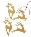 Reindeer a-leaping. Four golden reindeer bound through your tree with a coat of gold glitter that'll shine bright from any bough.