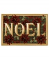 French for Christmas, Shaw's Noel rug features a simple message accented by gorgeous red poinsettias. Perfect for an entryway or common area, this rug spreads good cheer all season long. Constructed of recyclable nylon, the rug adds a wonderful look to your decor without the extra impact on mother nature.