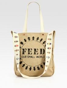 A roomy everyday cotton bag that also gives back to children across the world. Each FEED Our Small World Bag generates funding to help UNICEF supply 500 children with a year's worth of essential Vitamin A supplements. Single shoulder strap, 18 dropDouble top handles, 10½ dropOpen topOne inside open pocketOrganic cotton and natural burlap lining12W X 14H X 4½DImported A roomy everyday cotton bag that also gives back to children across the world. Each FEED Our Small World Bag generates funding to help UNICEF supply 500 children with a year's worth of essential Vitamin A supplements. Single shoulder strap, 18 dropDouble top handles, 10½ dropOpen topOne inside open pocketOrganic cotton and natural burlap lining12W X 14H X 4½DImported
