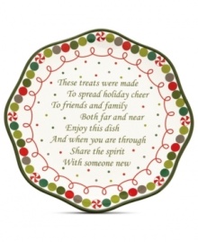 A treat in itself. Made for sharing, this Sweet Twist plate from Oneida appeals with festive holiday accents and a poem about spreading holiday spirit. A treat in itself. Made for sharing, this Sweet Twist plate from Oneida appeals with festive holiday accents and a poem about spreading holiday spirit.
